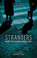 Strangers  Part Of EveryoneS Life