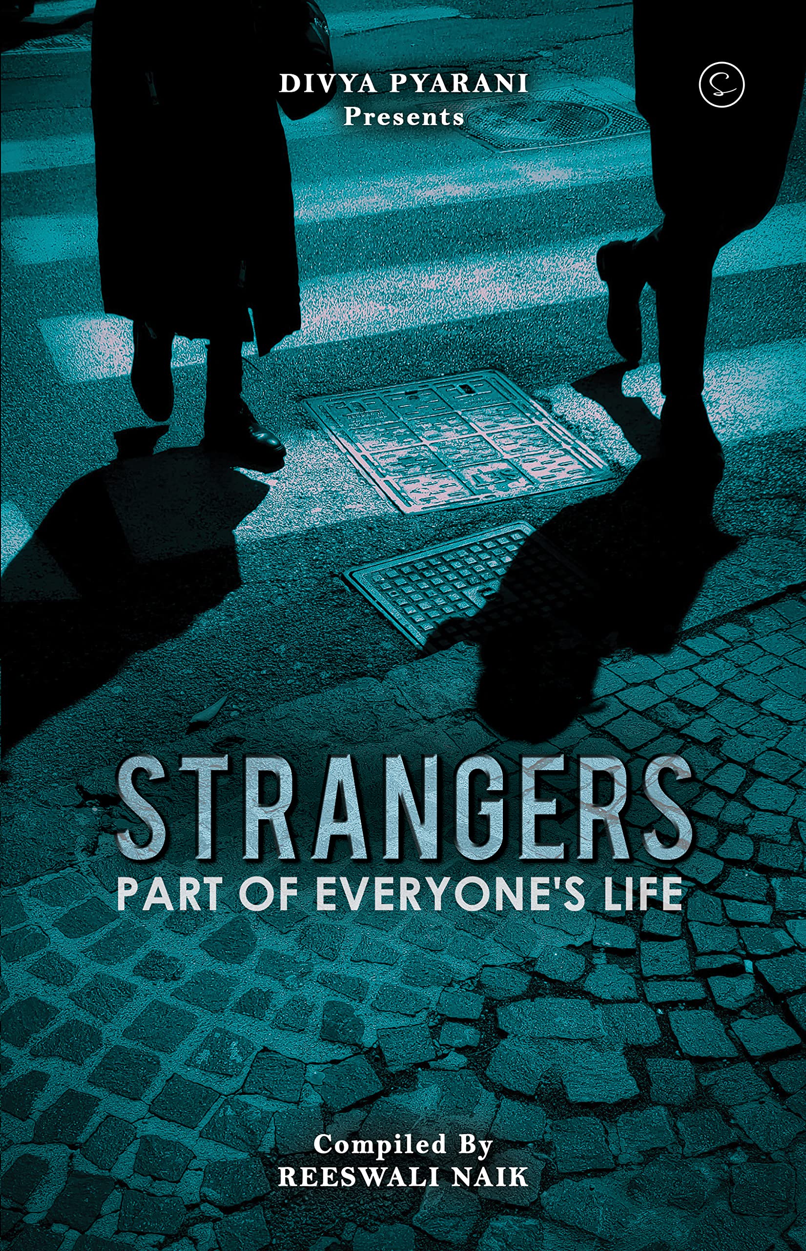 Strangers  Part Of EveryoneS Life
