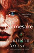 Namesake: A Novel (The World of the Narrows, 2)