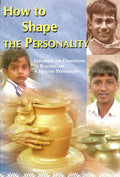 How To Shape The Personality