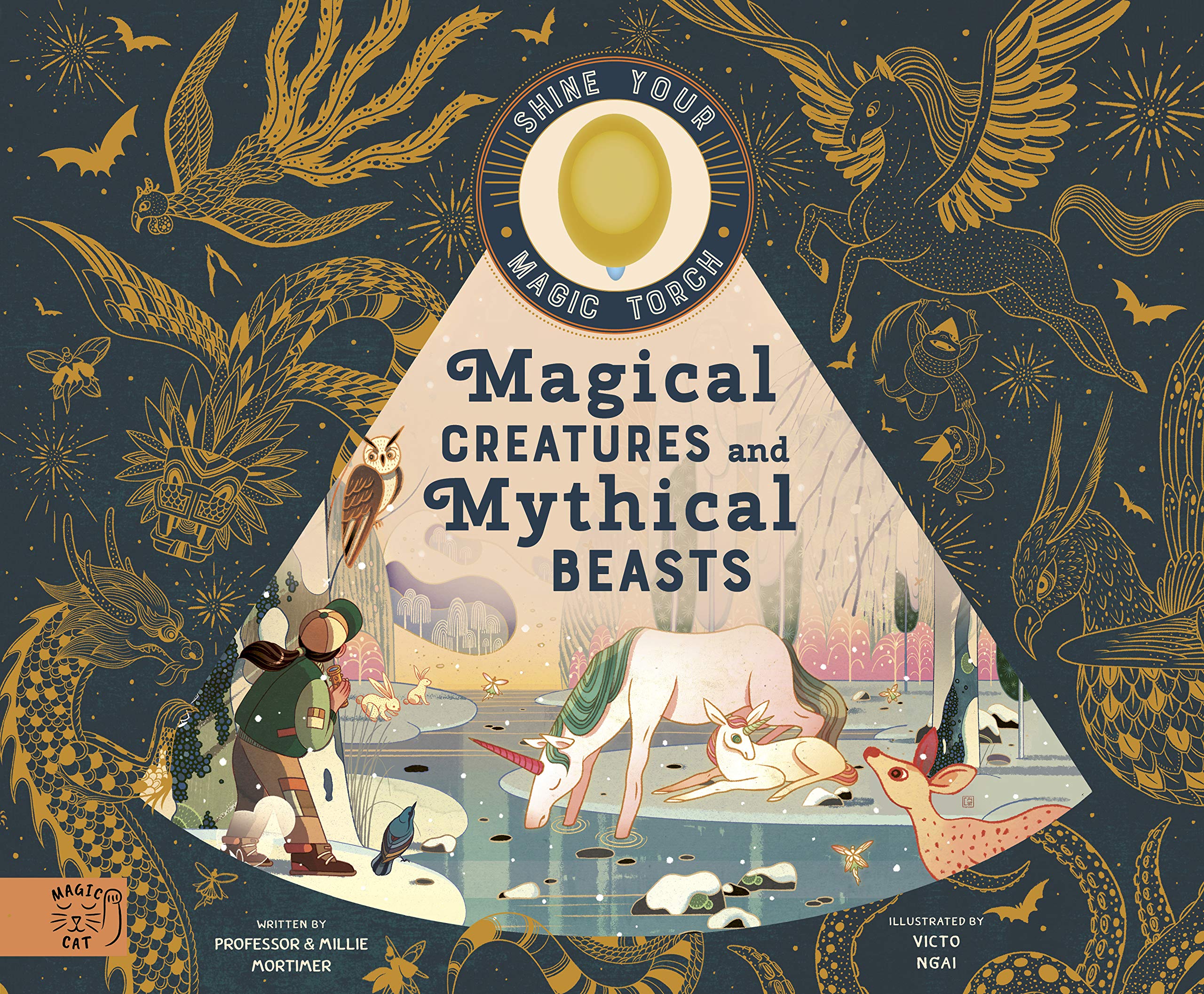 Magical Creatures and Mythical Beasts: Includes magic torch which illuminates more than 30 magical beasts (Flash Your Magic Torc