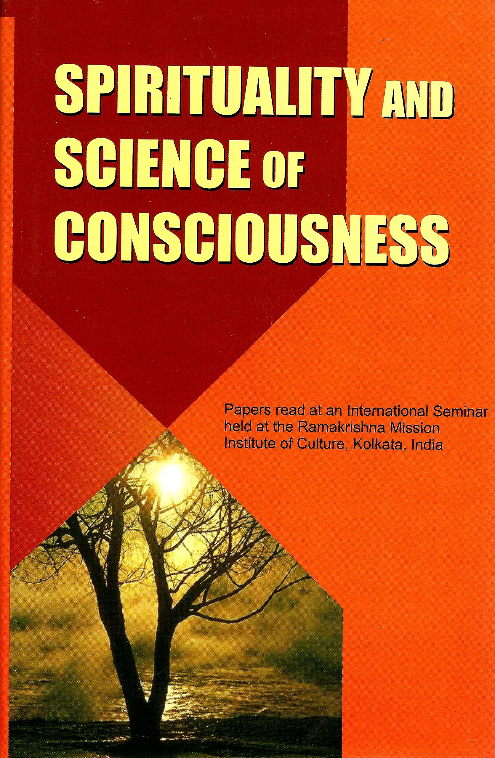 Spirituality And Science Of Consciousness