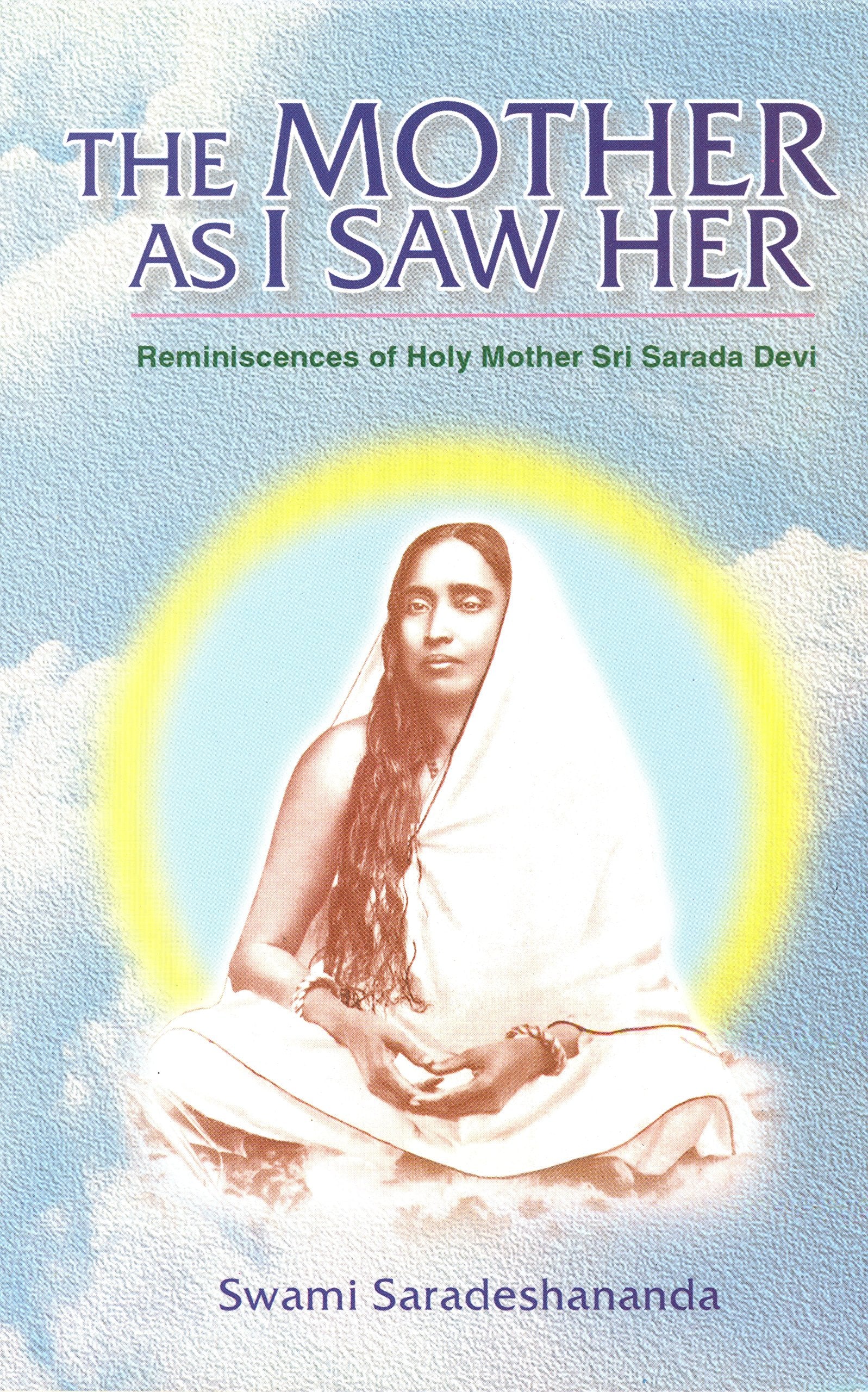 The Mother As I Saw Her