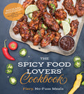 The Spicy Food Lovers Cookbook: Fiery, NoFuss Meals