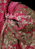 18thCentury Fashion in Detail (V&A Fashion in Detail)