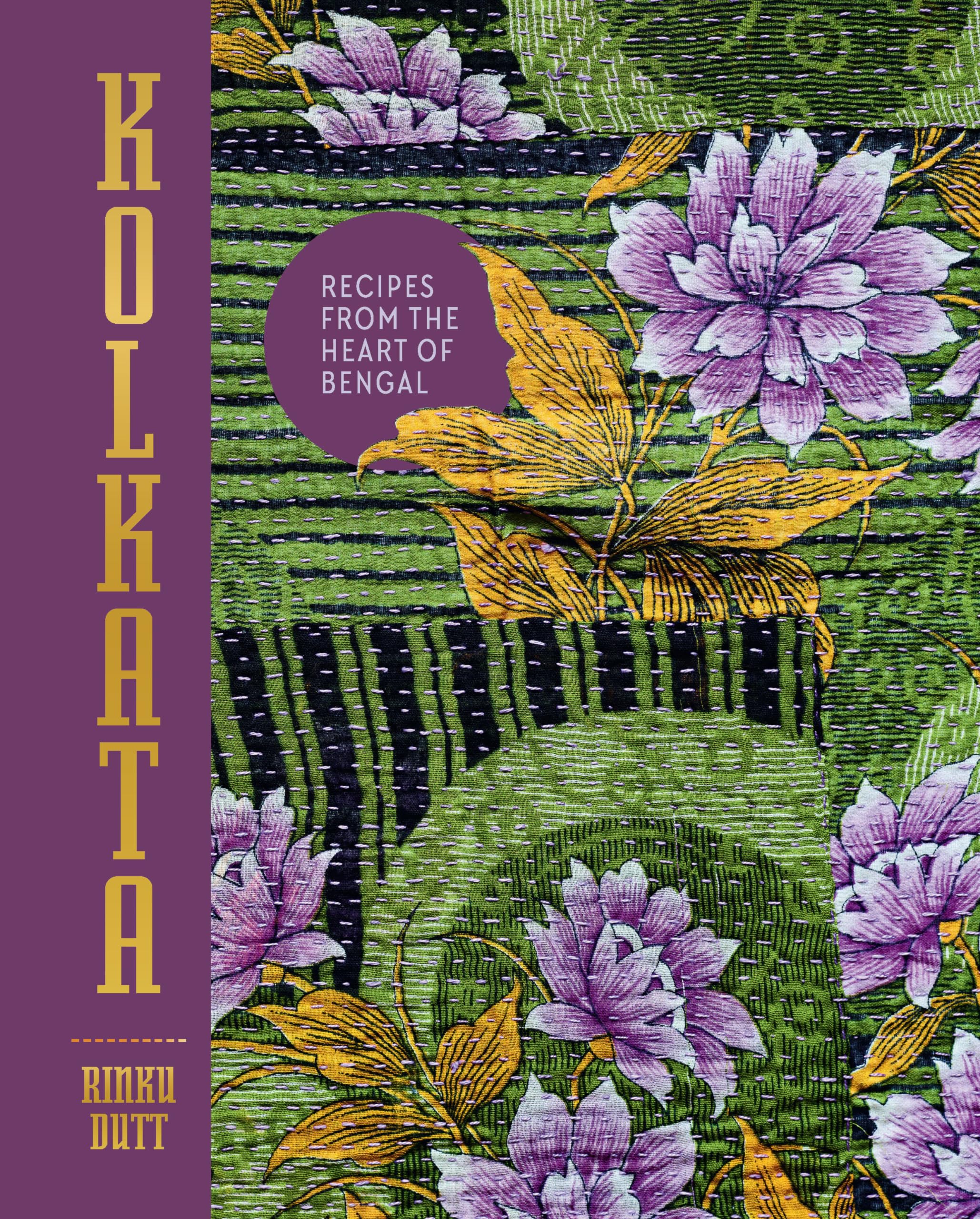 Kolkata: Recipes from the Heart of Bengal