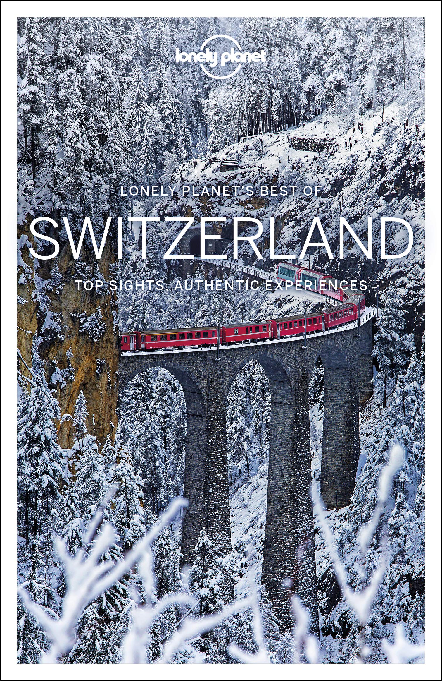 Lonely Planet Best Of Switzerland (Travel Guide)