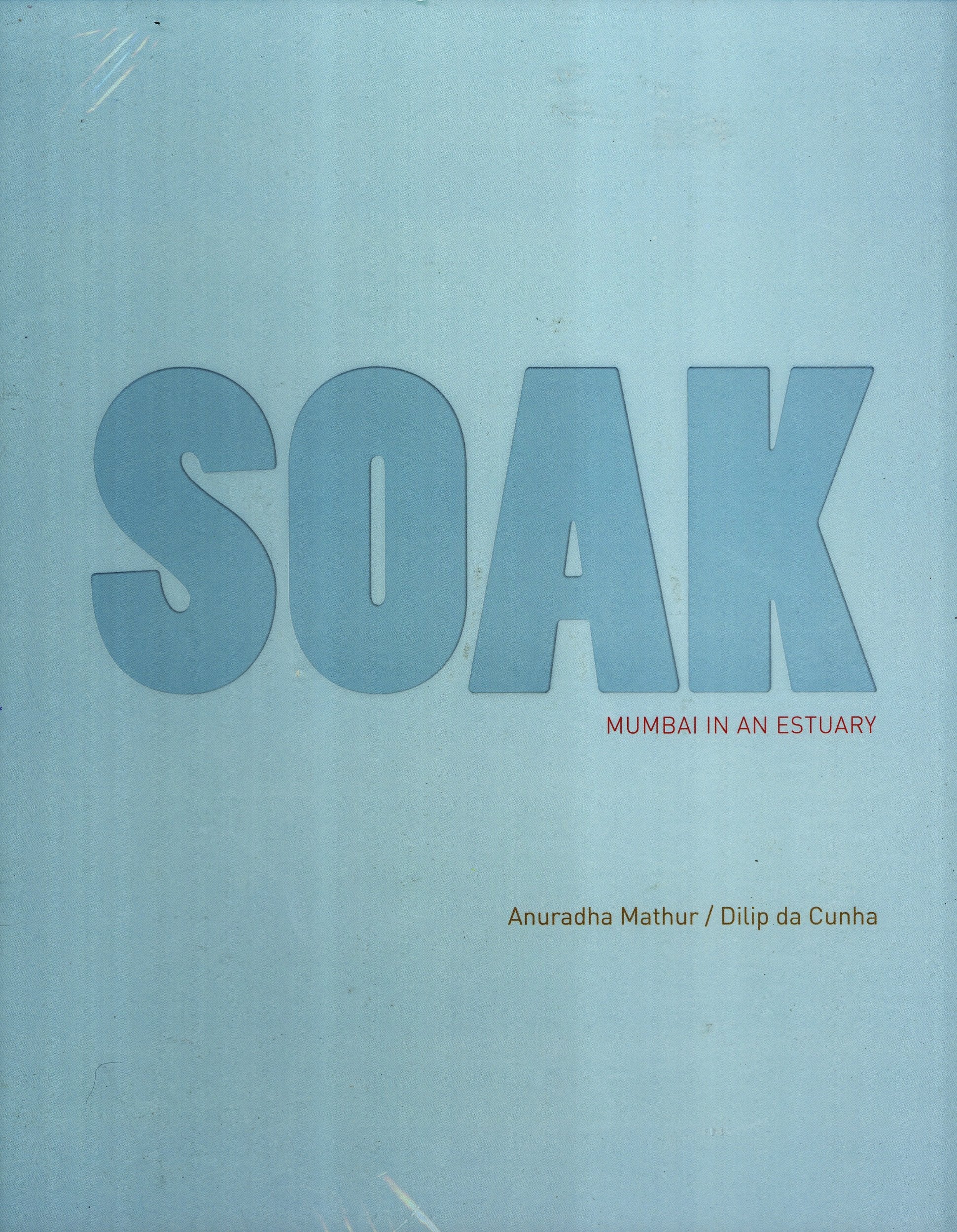 Soak: Mumbai In An Estuary