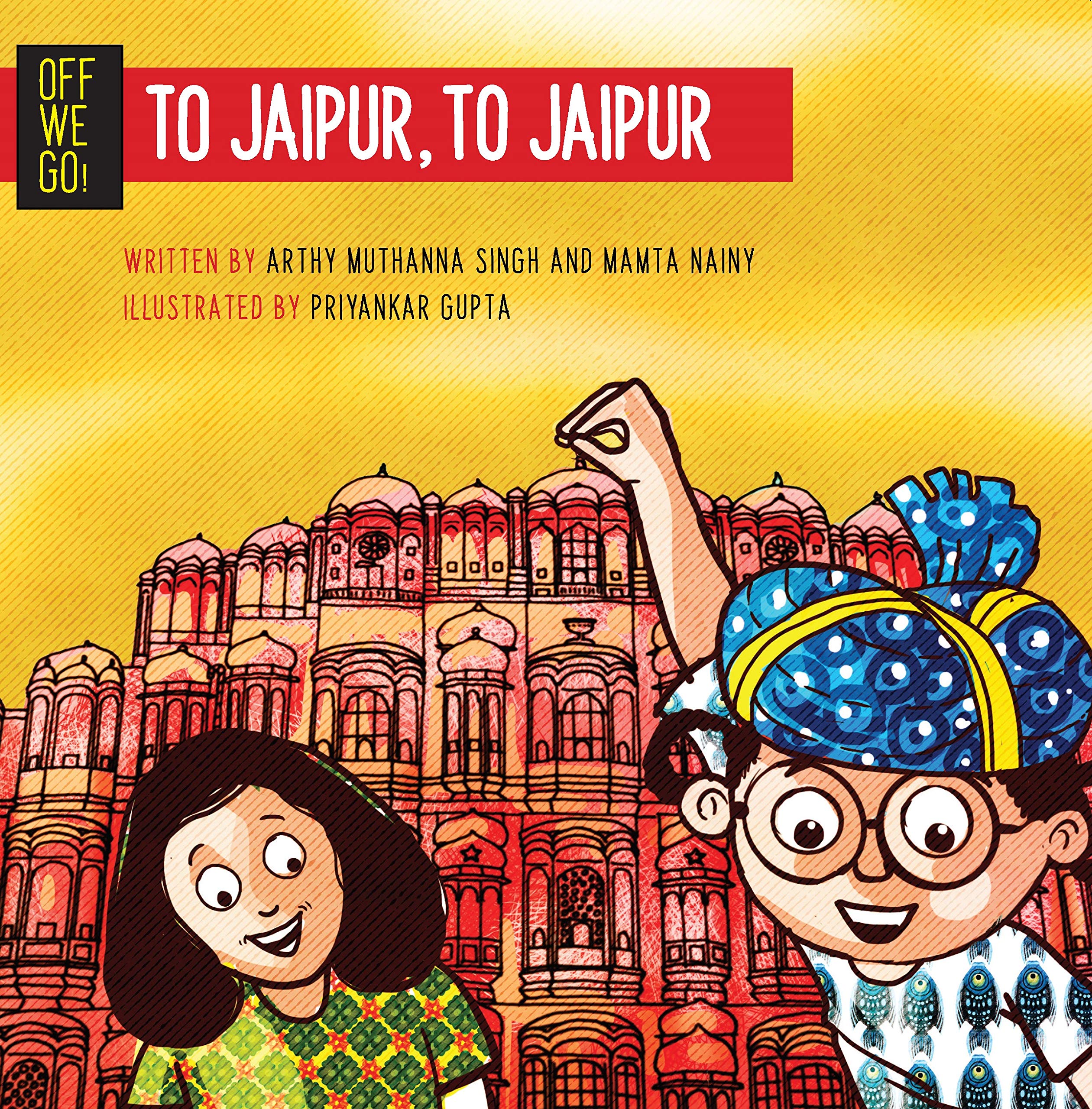 Off We Go] To Jaipur, To Jaipur
