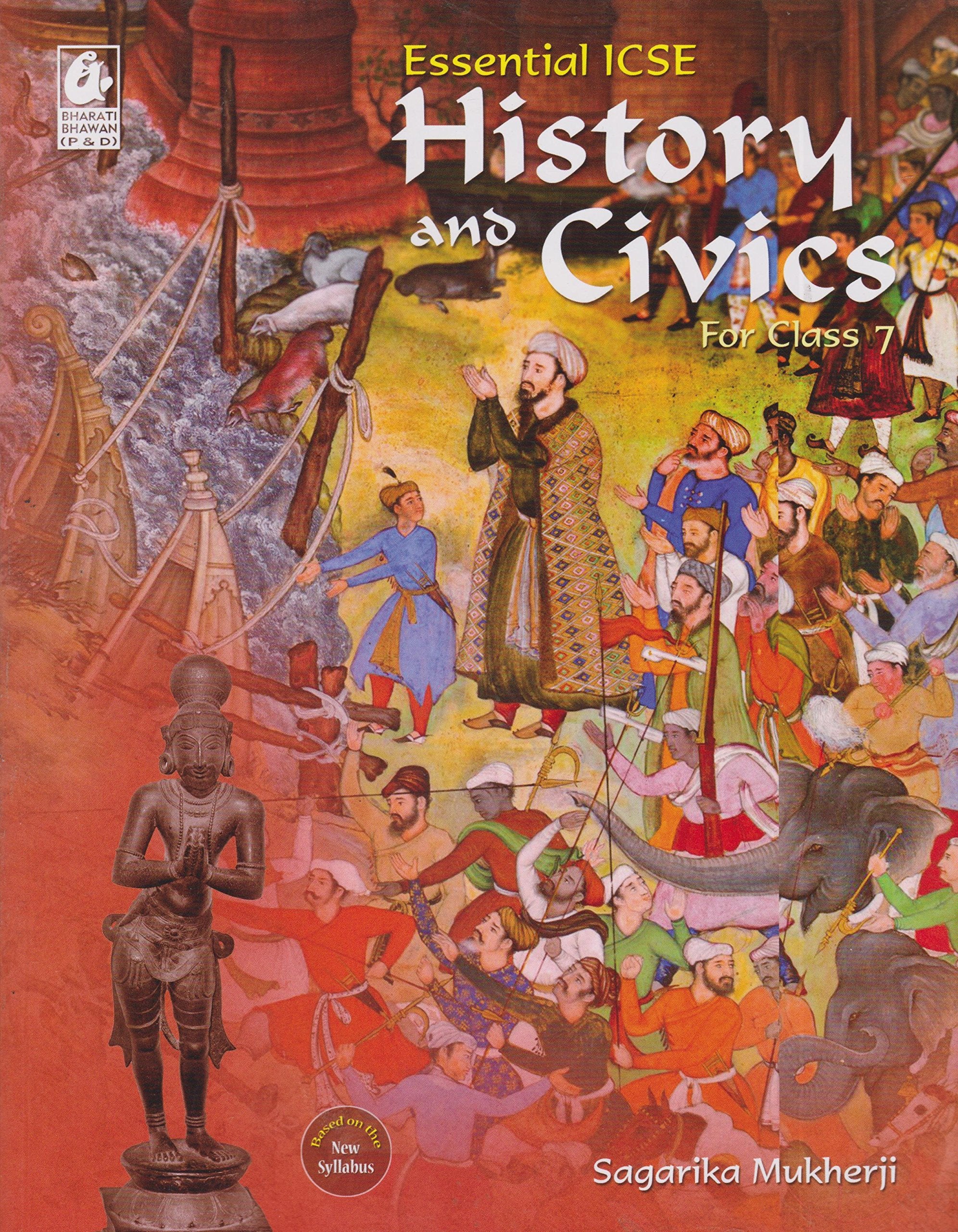 Essential ICSE History and Civics for Class 7