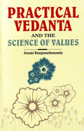 Practical Vedanta And The Science Of Values