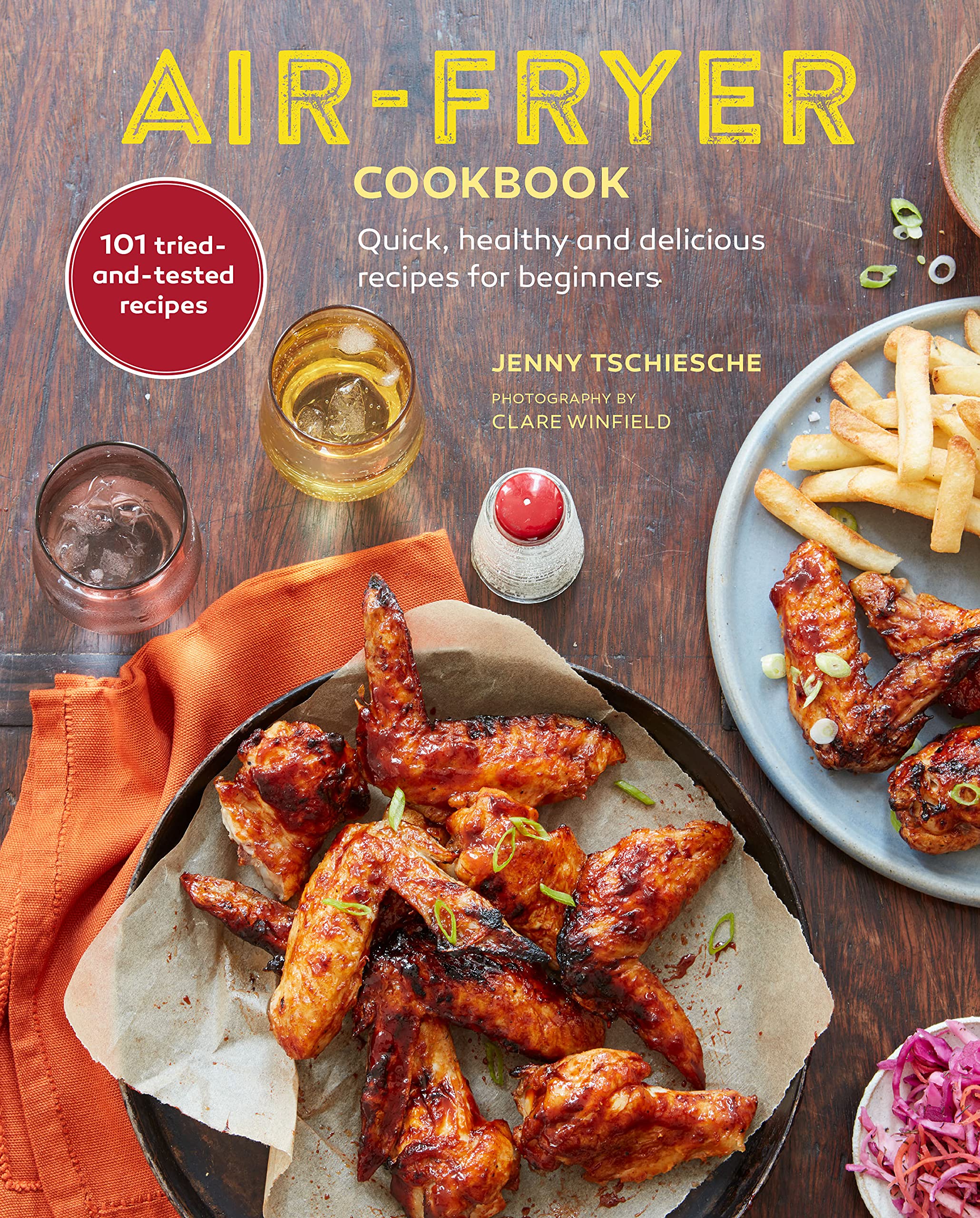 AirFryer Cookbook (THE SUNDAY TIMES BESTSELLER): Quick, healthy and delicious recipes for beginners
