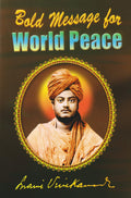 Bold Message for World Peace