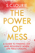 The Power of Mess
