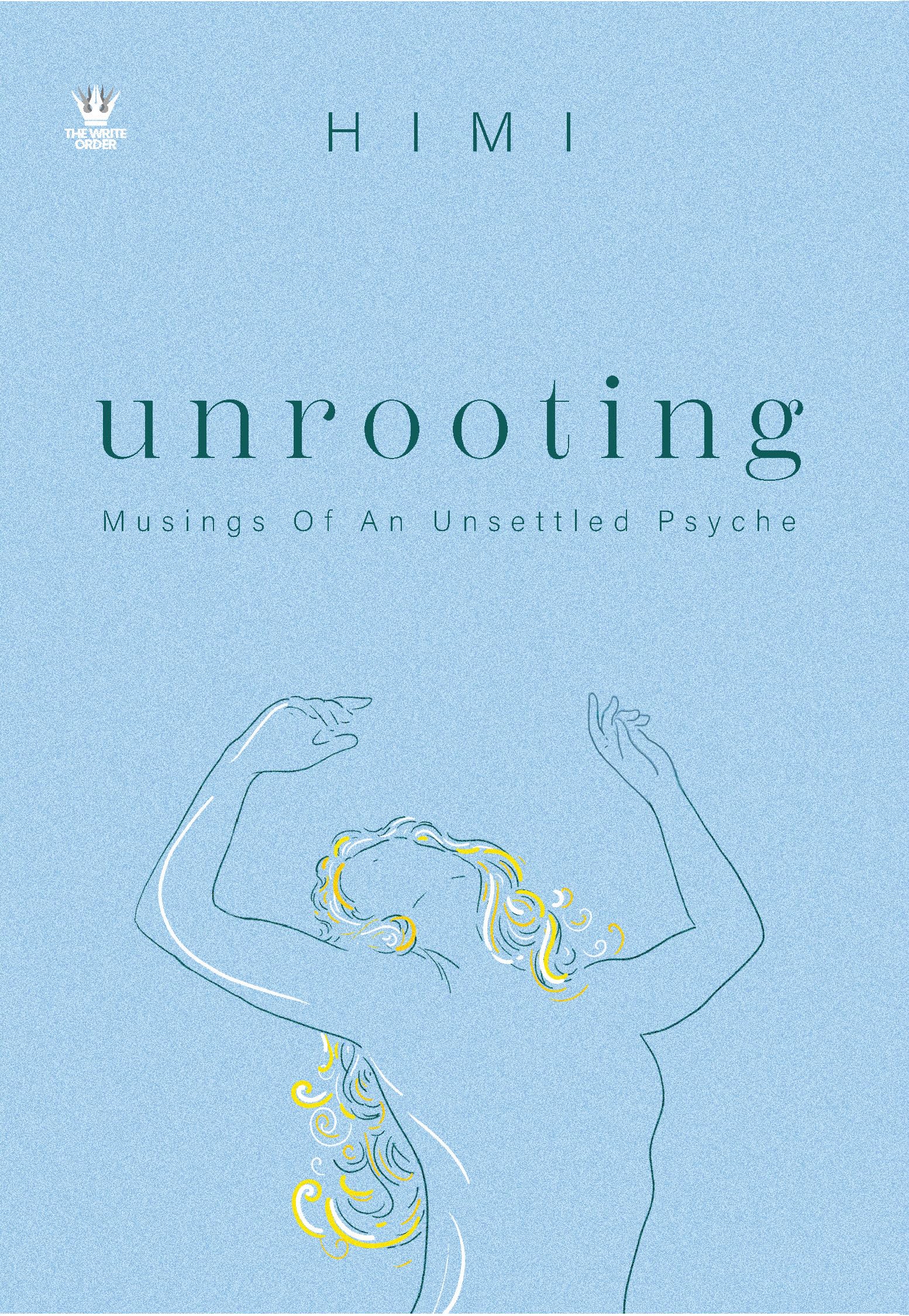 Unrooting Musings Of An Unsettled Psyche