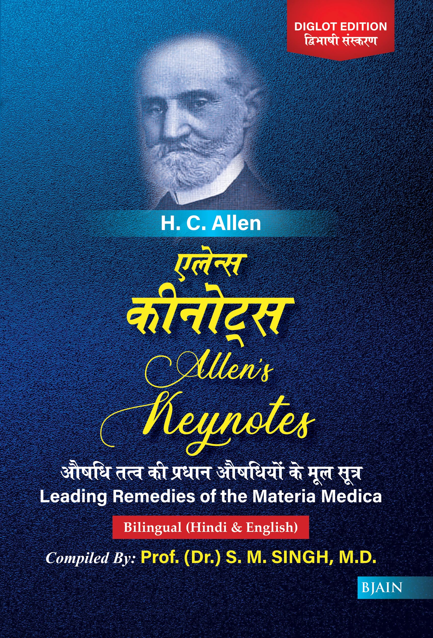 Allens Keynotes  Leading Remedies of the Materia Medica Diglot Edition (Bilingual Hindi & English)