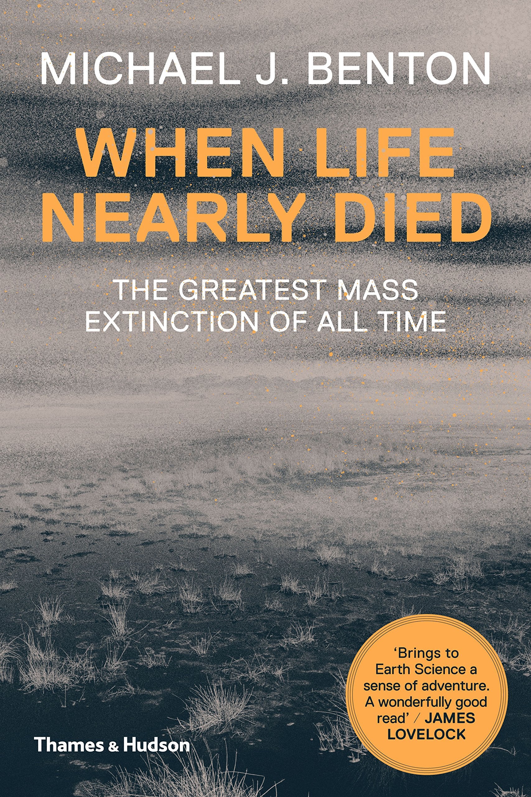 When Life Nearly Died: The Greatest Mass Extinction of All Time