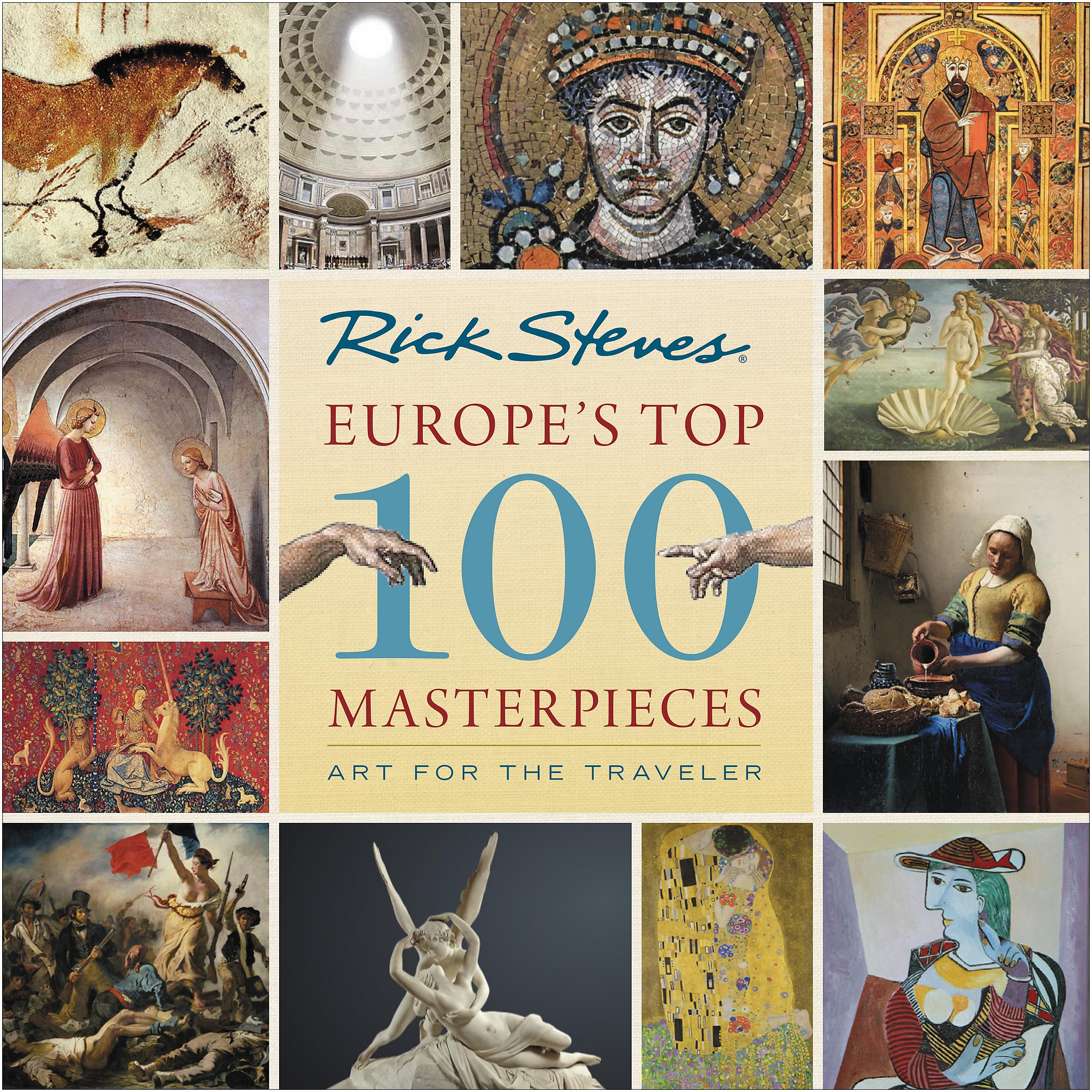 Europes Top 100 Masterpieces: Art for the Traveler (Rick Steves)