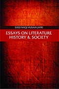 ESSAYS ON LITERATURE, HISTORY AND SOCIETY (PB)