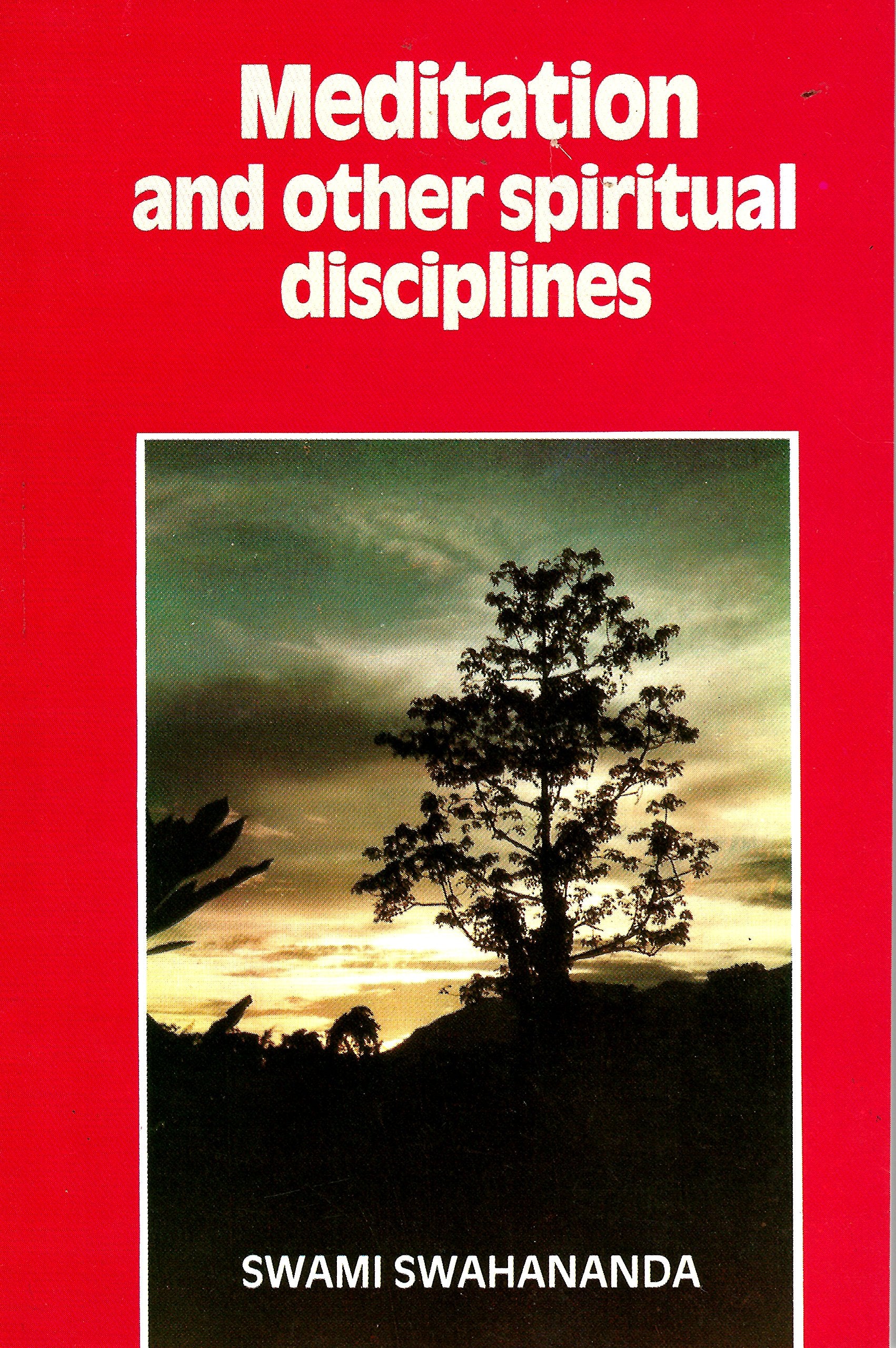 Meditation and Other Spiritual Disciplines