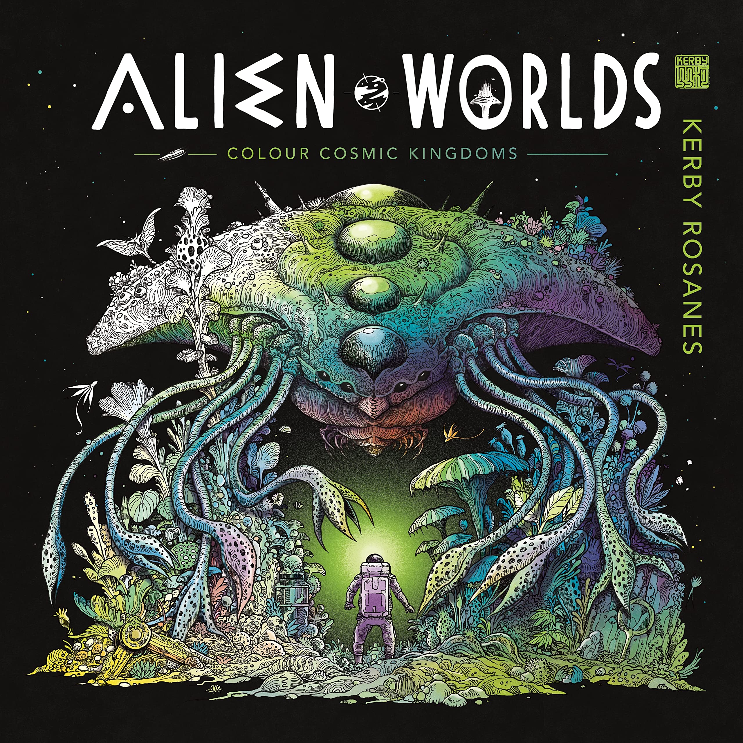 Alien Worlds: Colour Cosmic Kingdoms (World of Colour)