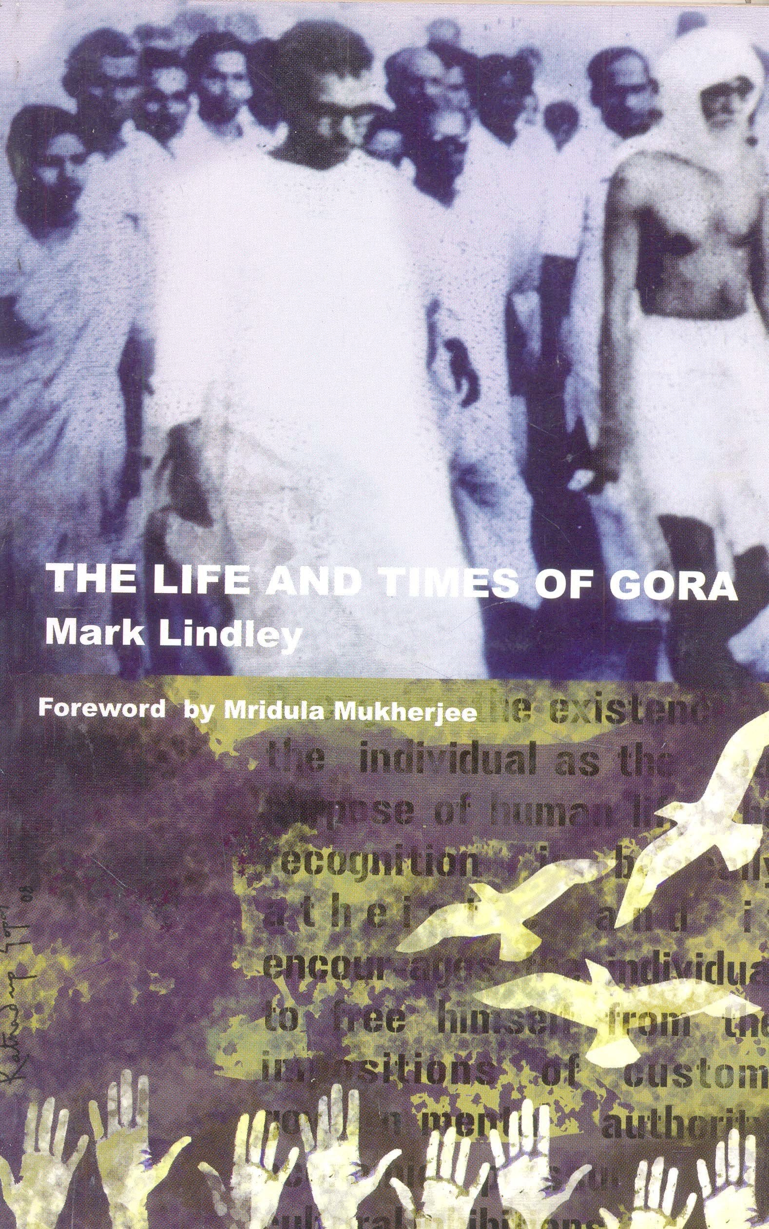 The Life and Time of Gora