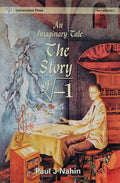 IMAGINARY TALE: THE STORY OF SQUARE ROOT OF1