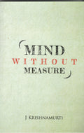 Mind Without Measure