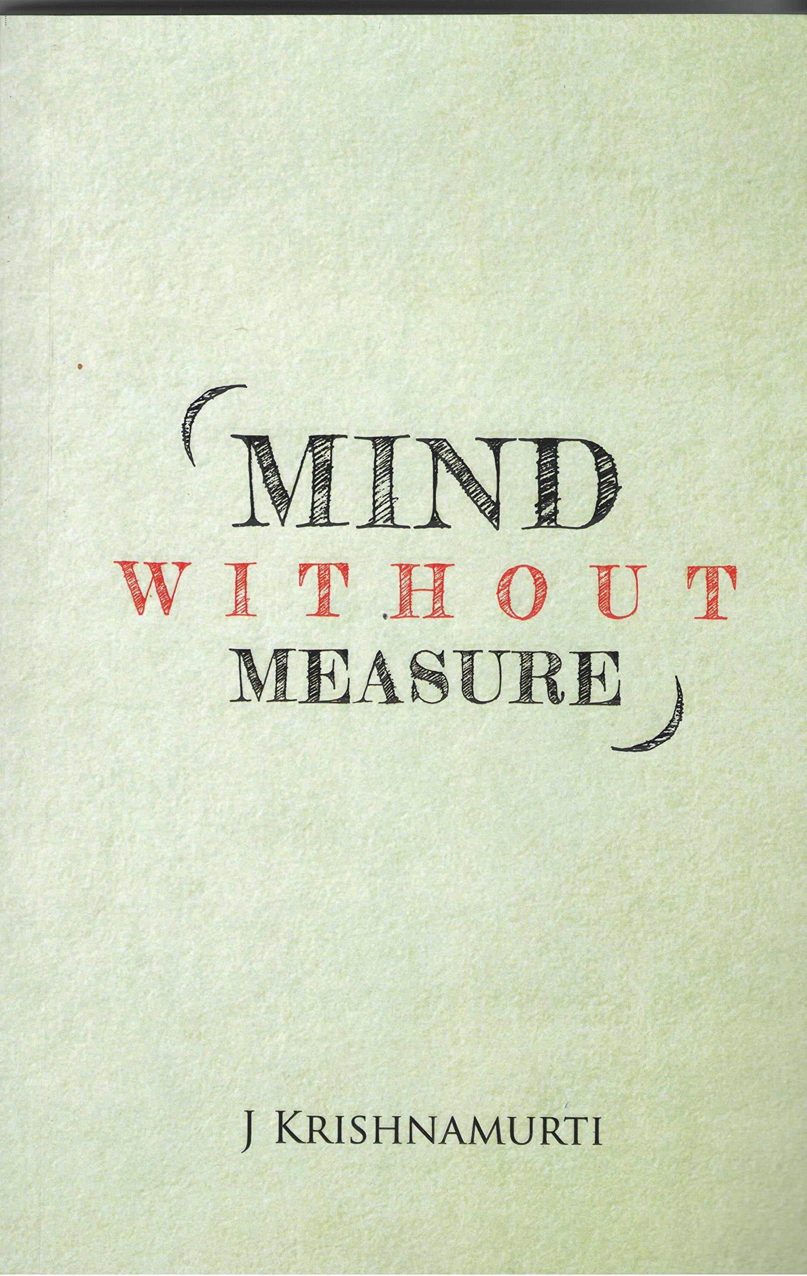 Mind Without Measure