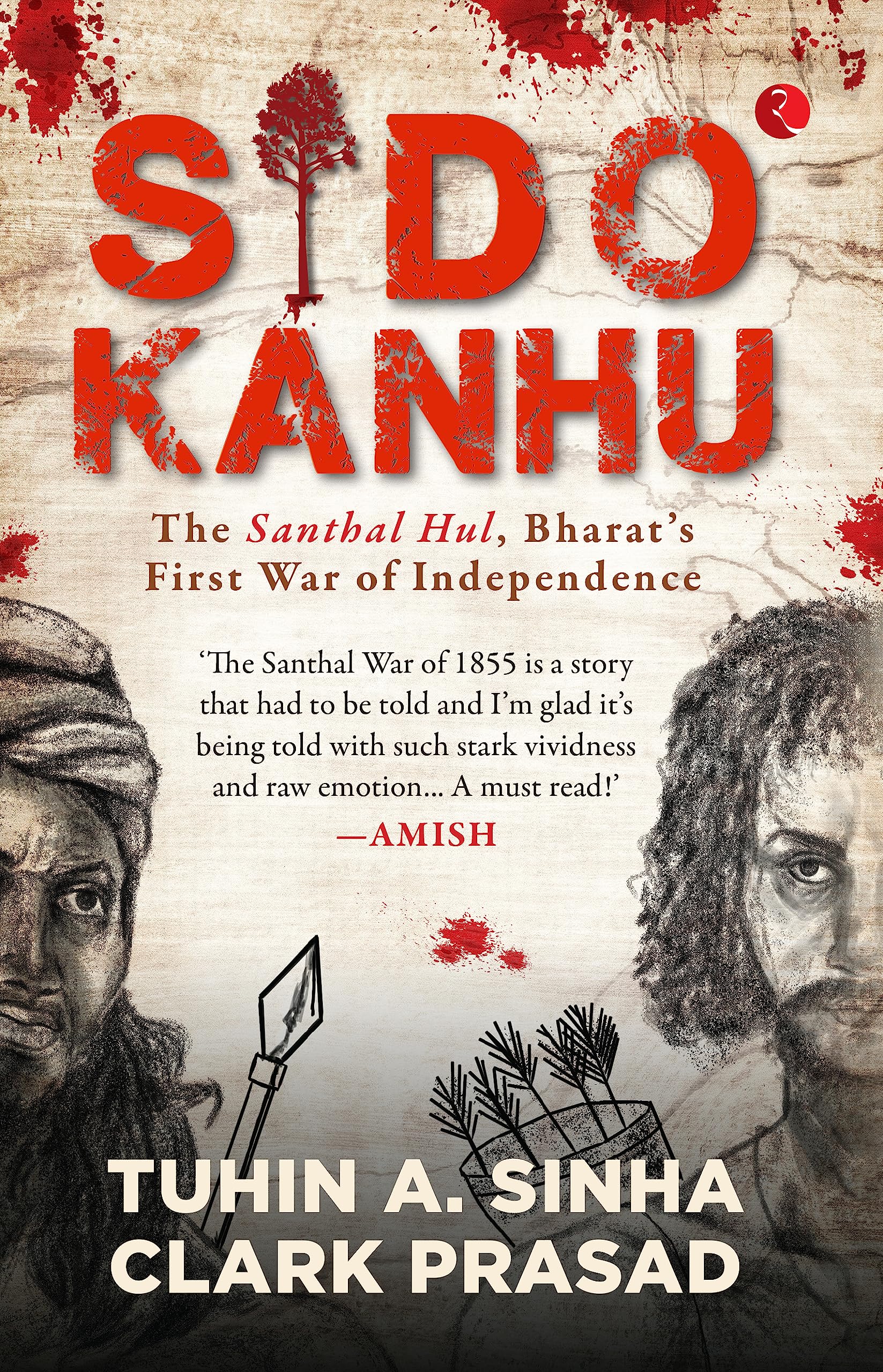 Sido Kanhu The Santhal Hul, Bharats First War of Independence