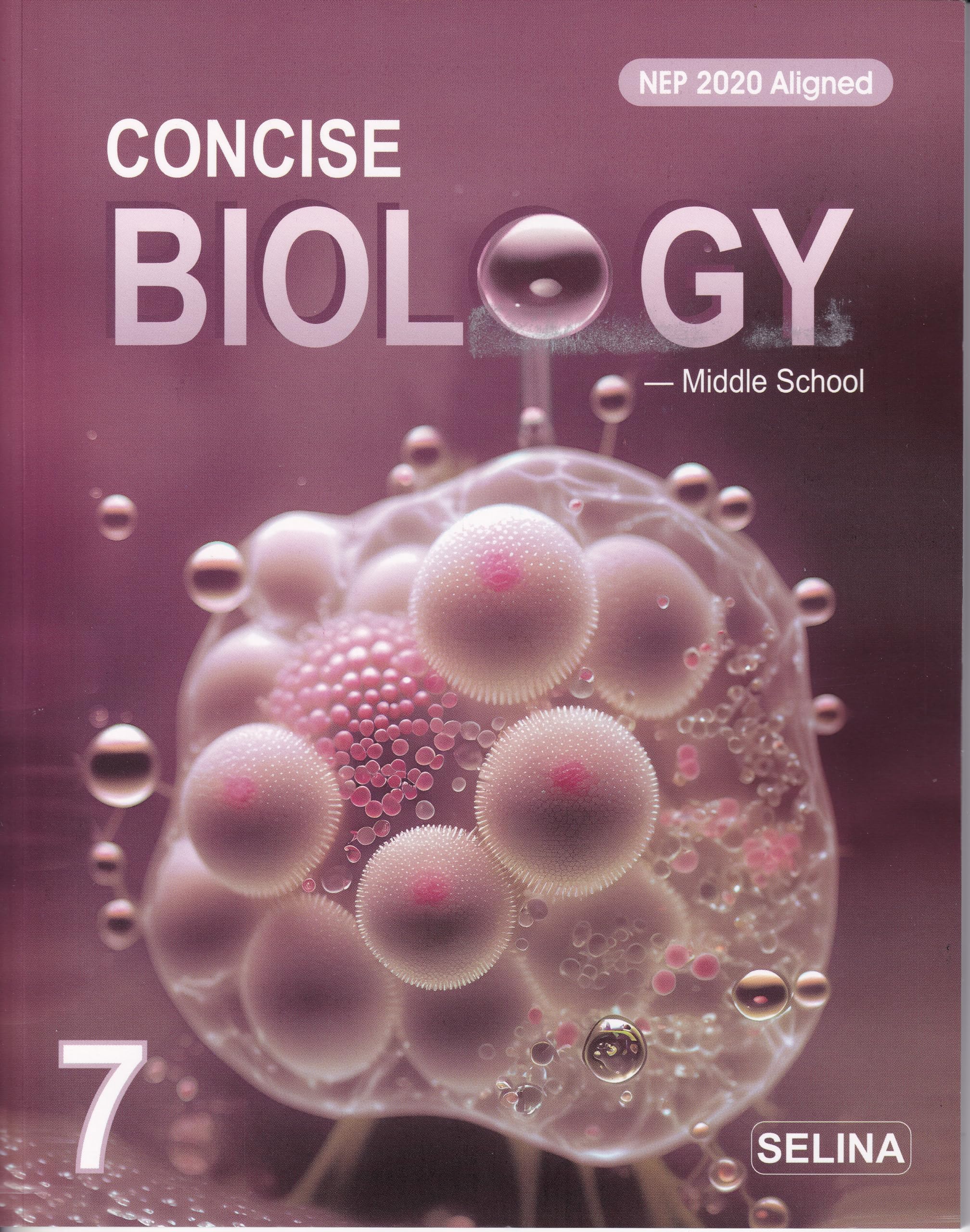 Concise Biology Class 7  by Dr. K.K. Gupta, Mary Anne Joseph (202425 Examination)