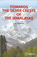 Towards The Silver Crests of Himalayas