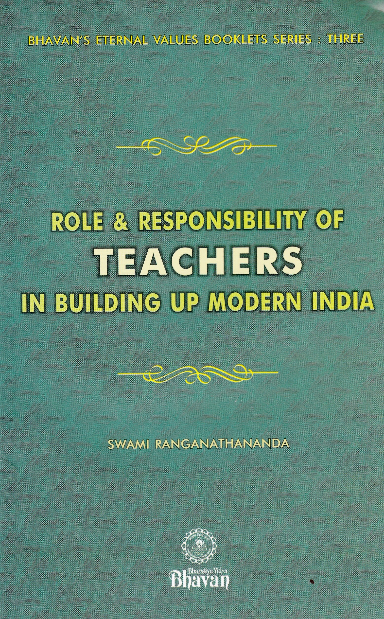 Role And Responsibility Of Teachers In Building Up Modern India