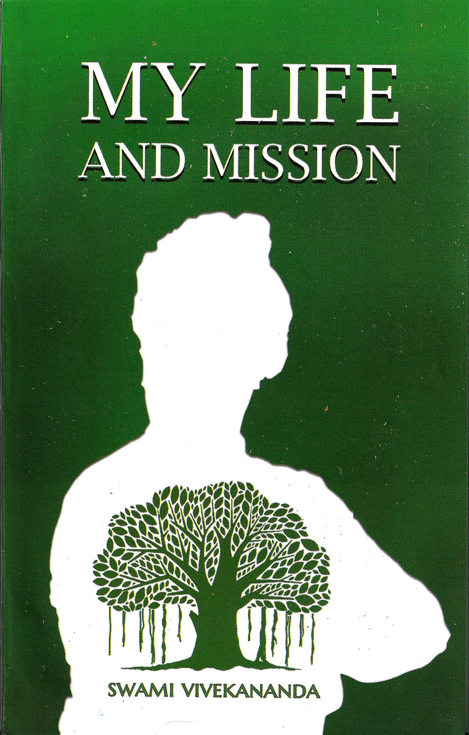 My Life And My Mission