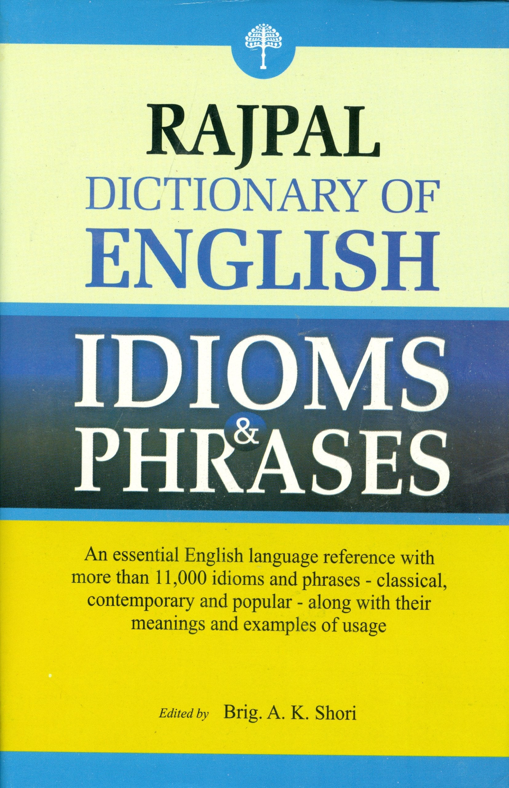 Rajpal Dictionary of English Idioms & Phrases
