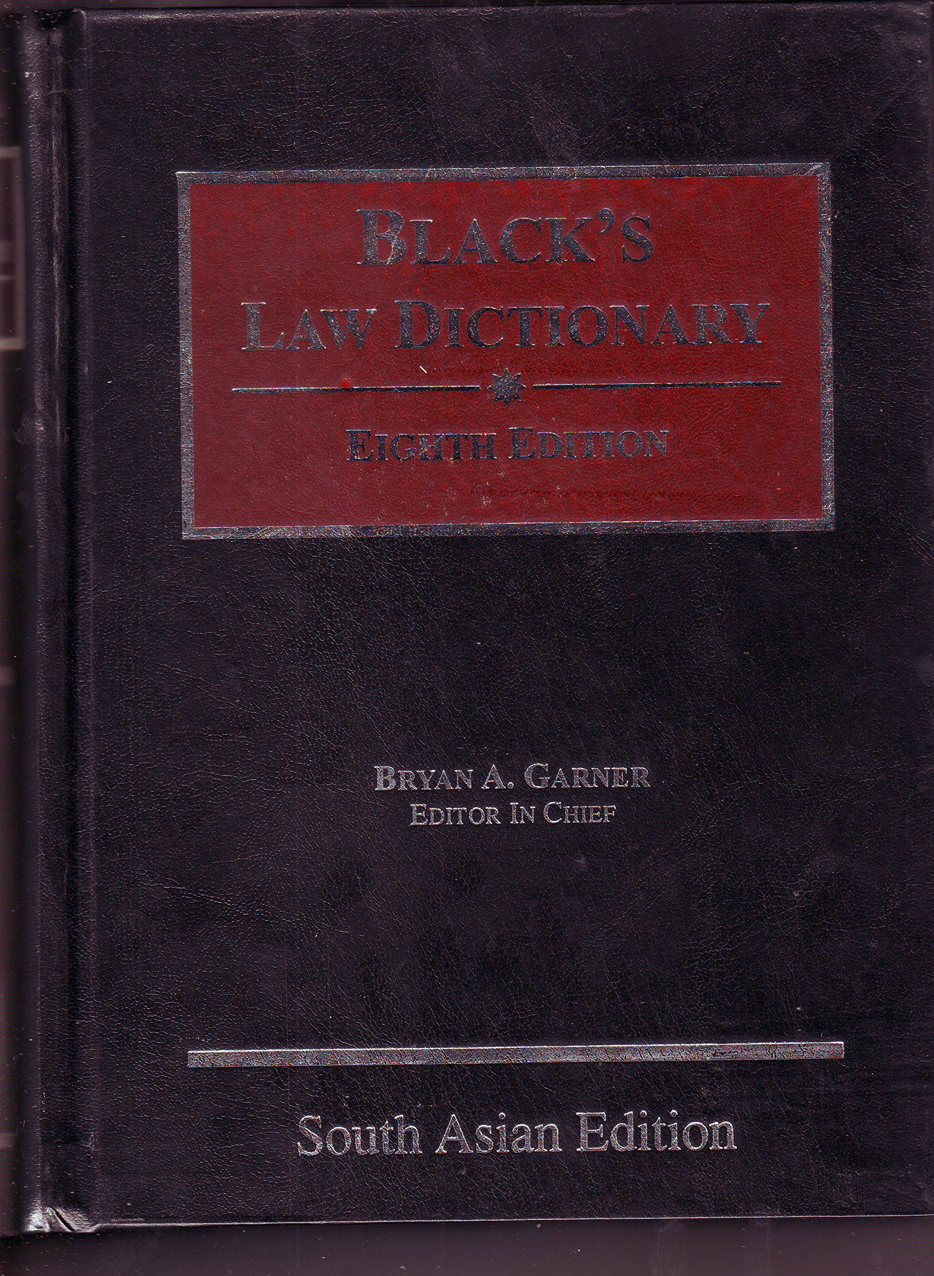 BLACKS LAW DICTIONARY SOUTH ASIAN EDITION 8/ED