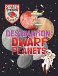 Space Station Academy: Destination Dwarf Planets