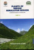 Plants Of Indian Himalayan Region: An Annotated Checklist & Pictorical Guide (Part2)