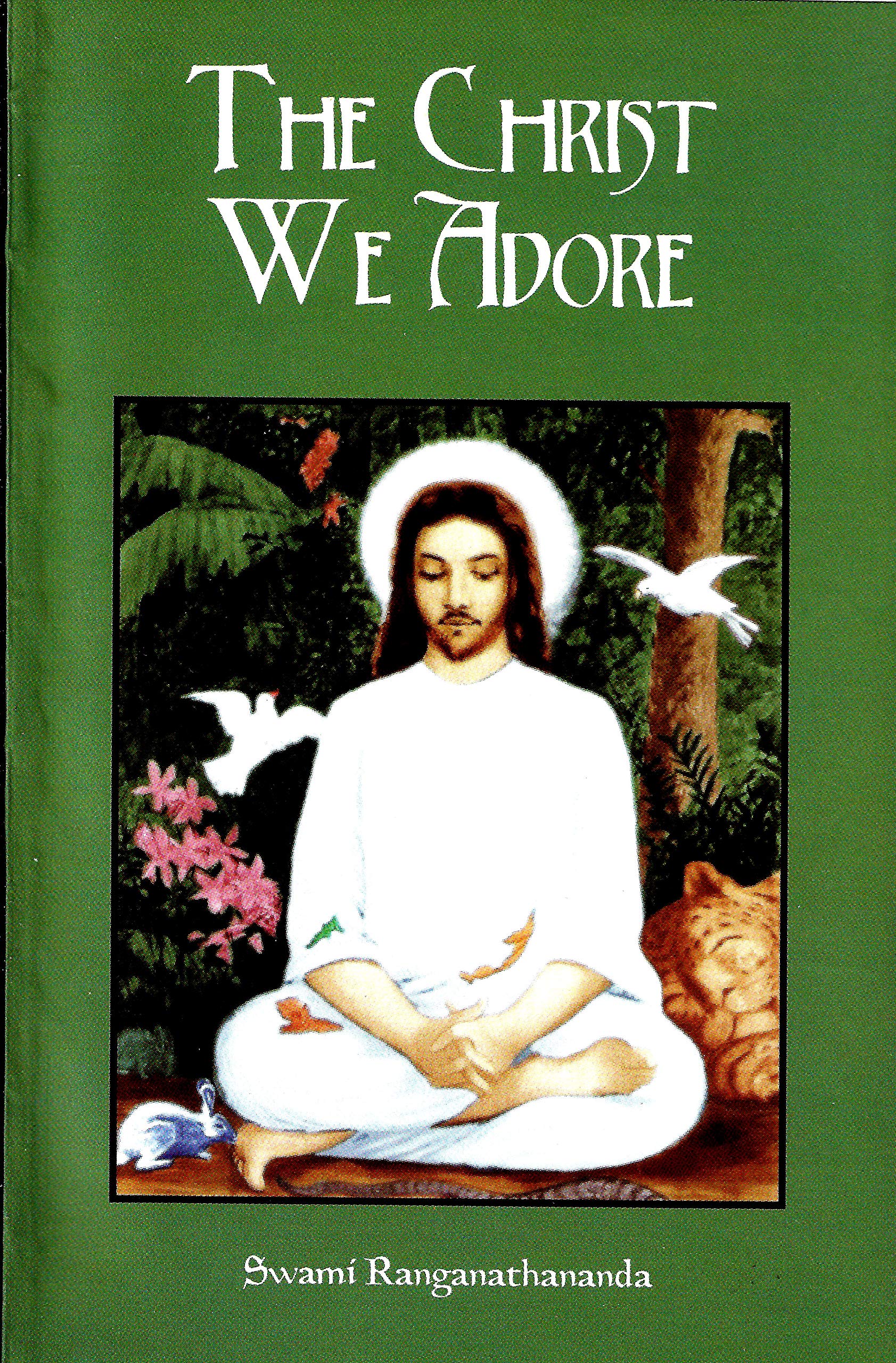 The Christ We Adore