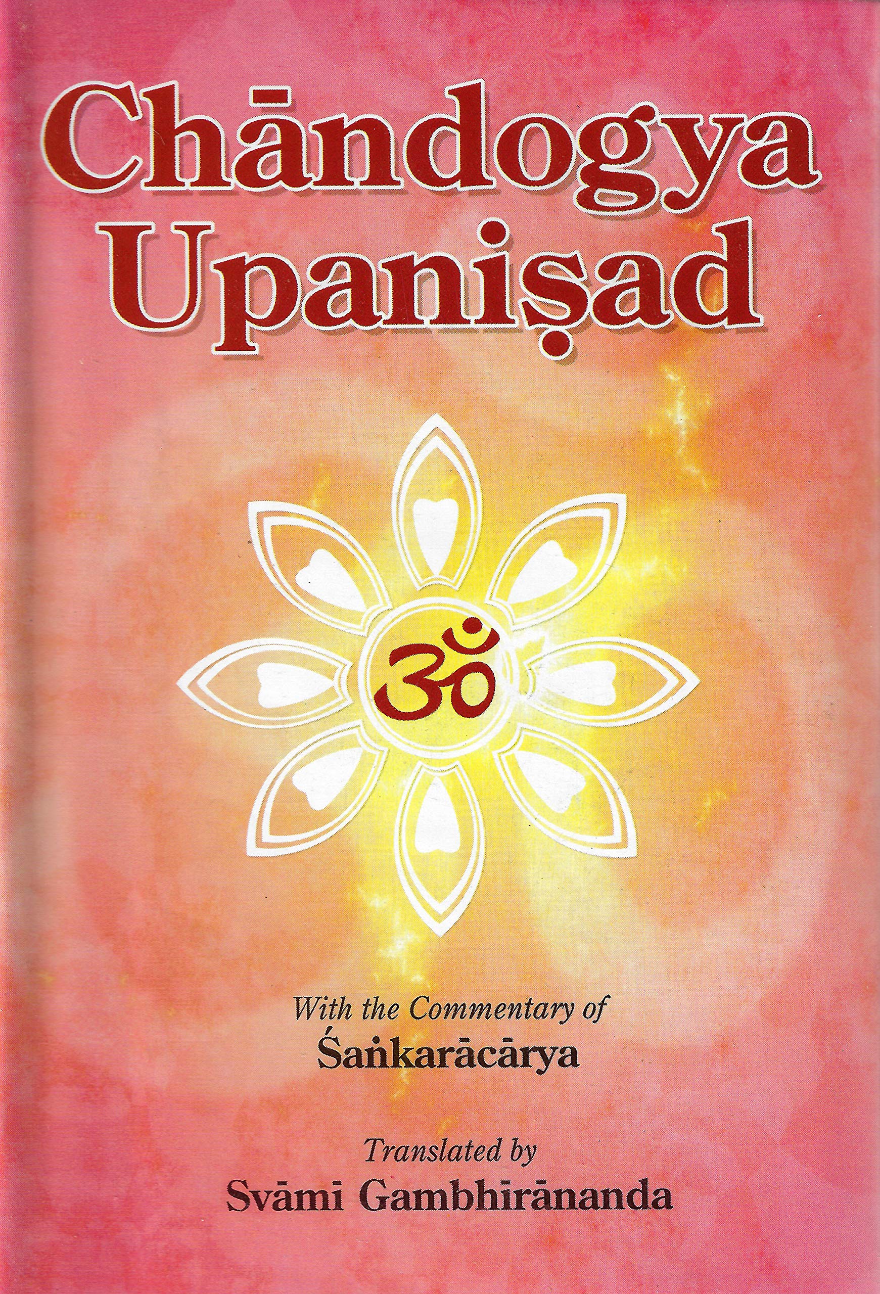 Chandogya Upanisad: With Commentary Of Sankaracarya