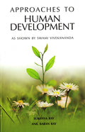 Approaches to Human Development  As Shown by Swami Vivekananda