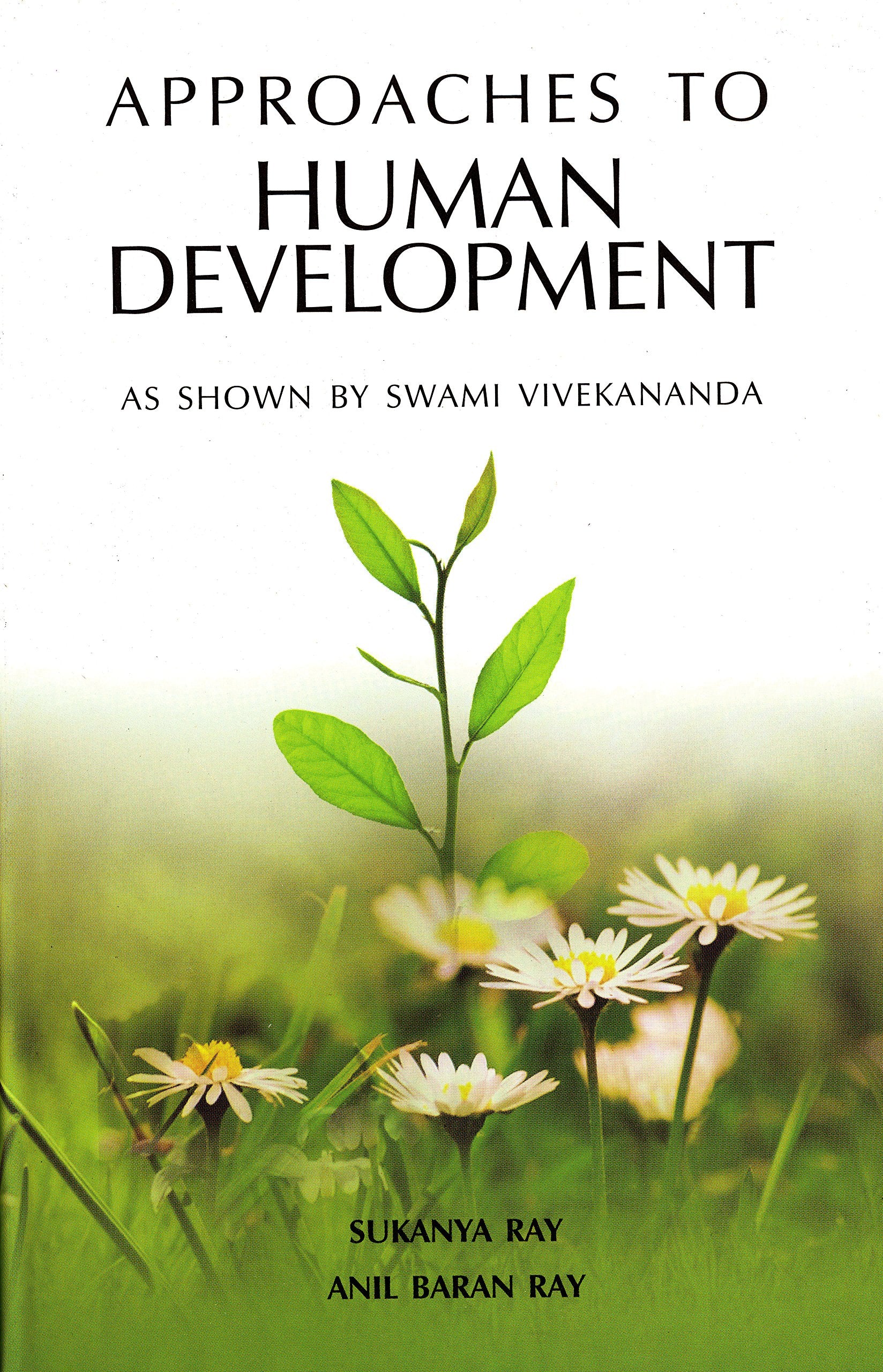 Approaches to Human Development  As Shown by Swami Vivekananda
