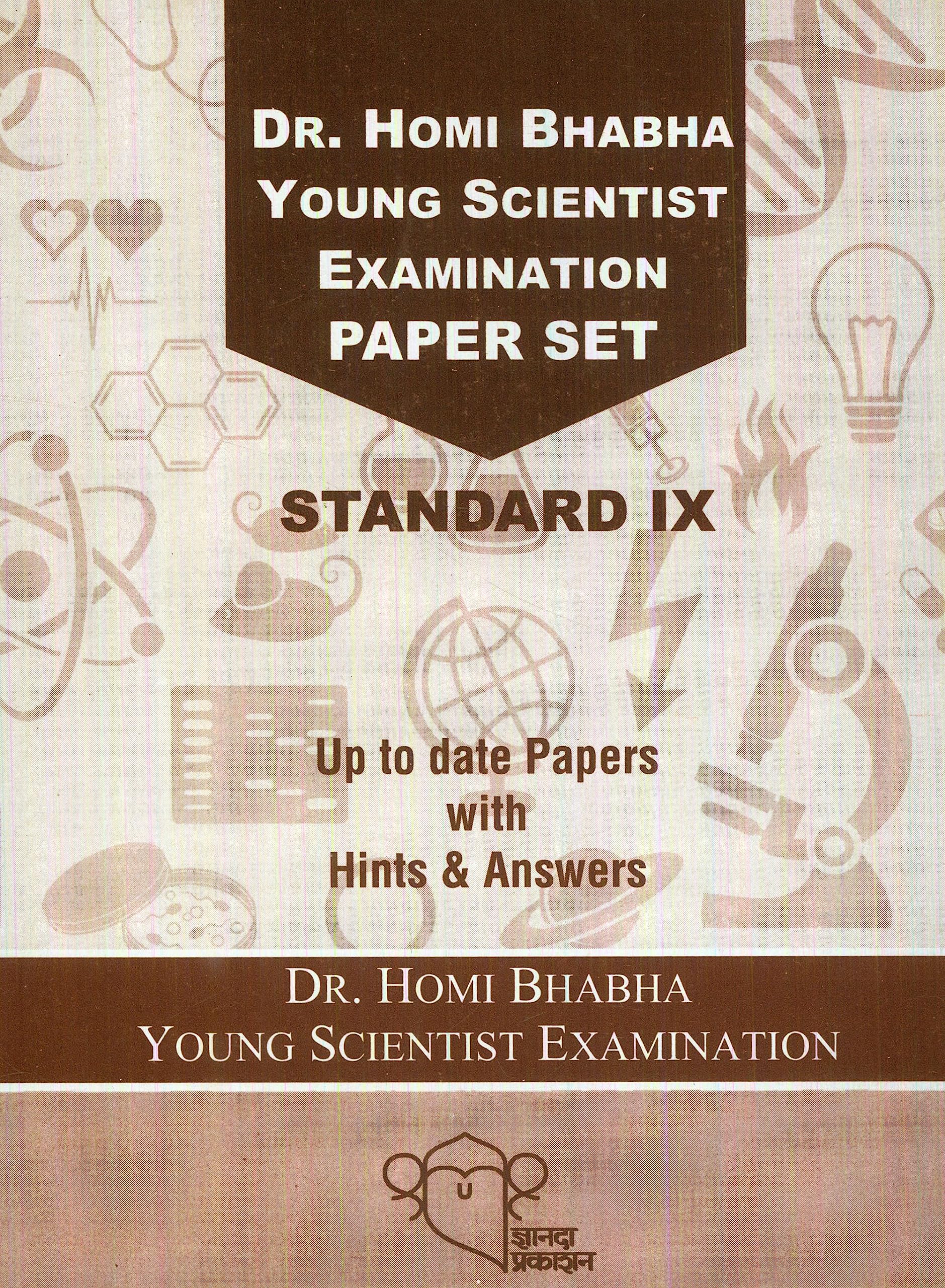 Dnyanda Examination Paper Set Std. 9th for Dr. Homi Bhabha Young Scientist Exam [paperback] Dnyanda Prakashan,Dnyanda Prakashan 