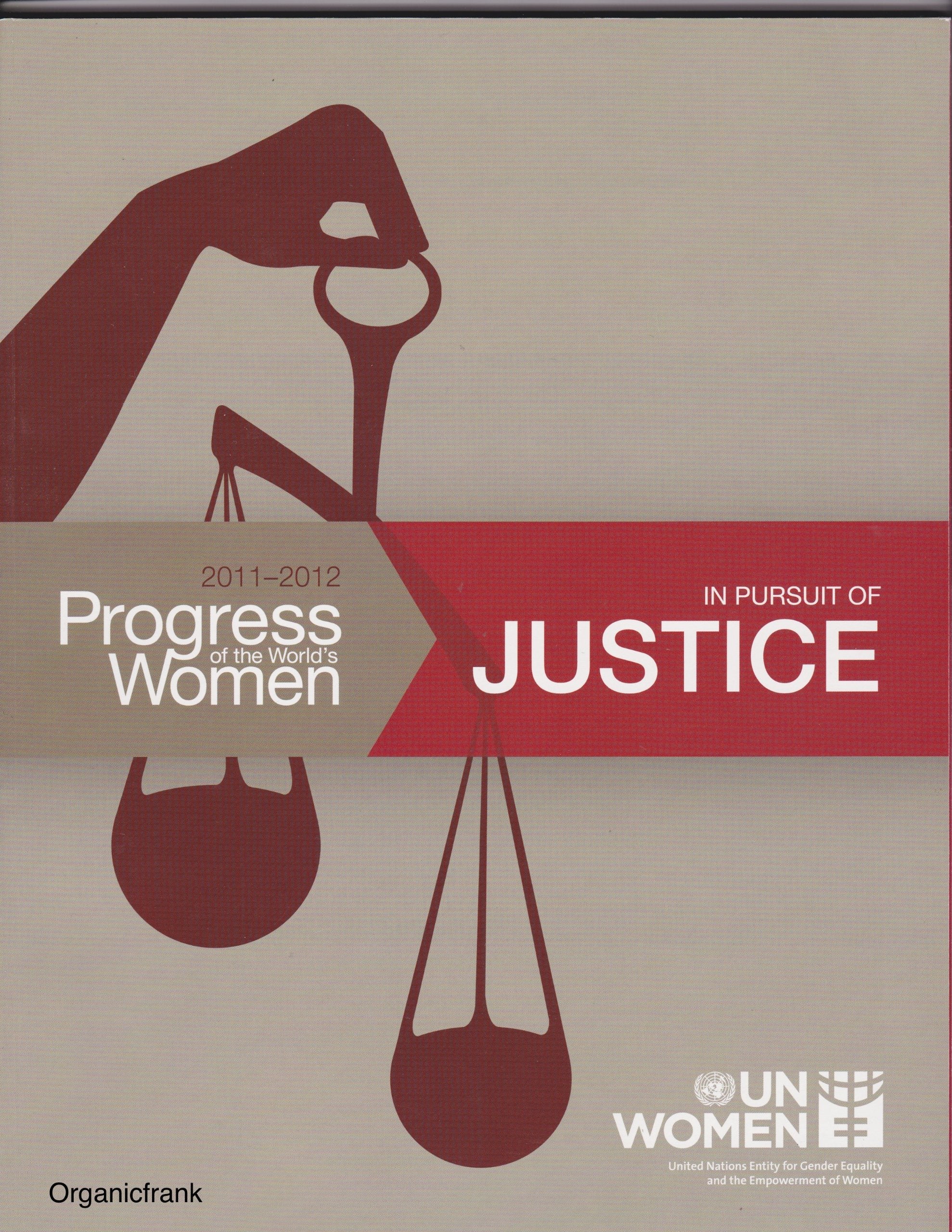 Progress of the Worlds Women: In Pursuit of Justice, 2011 to 2012