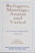Refugees, Marriage, Asuras and Varied