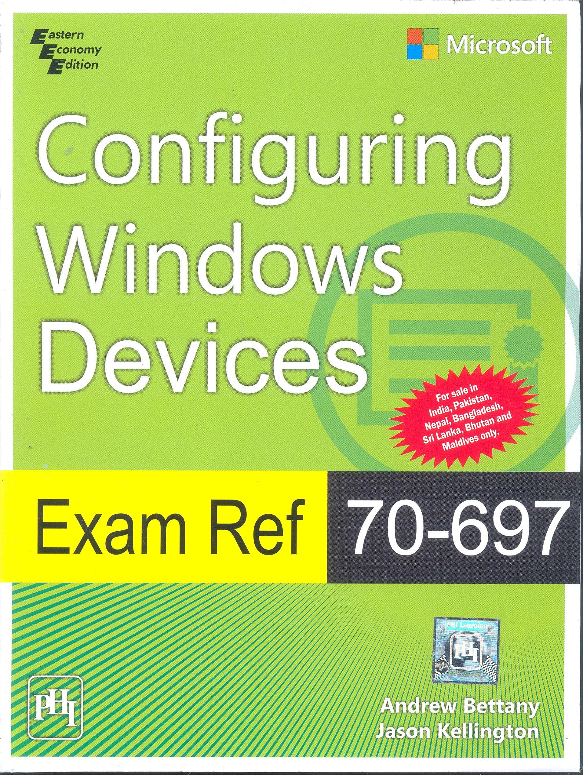 Exam Ref 70697: Configuring Windows Devices