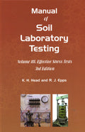 Manual of Soil Laboratory Testing (Volume III)