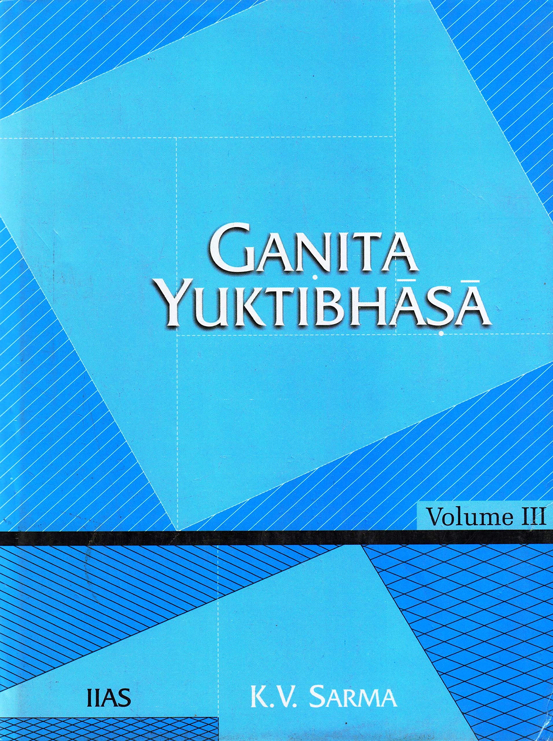 Ganita Yuktibhasa ( Vol.III )