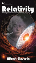 Relativity | The Special And The General Theory | A Journey Into The Mind Of A Genius | Albert Einstein