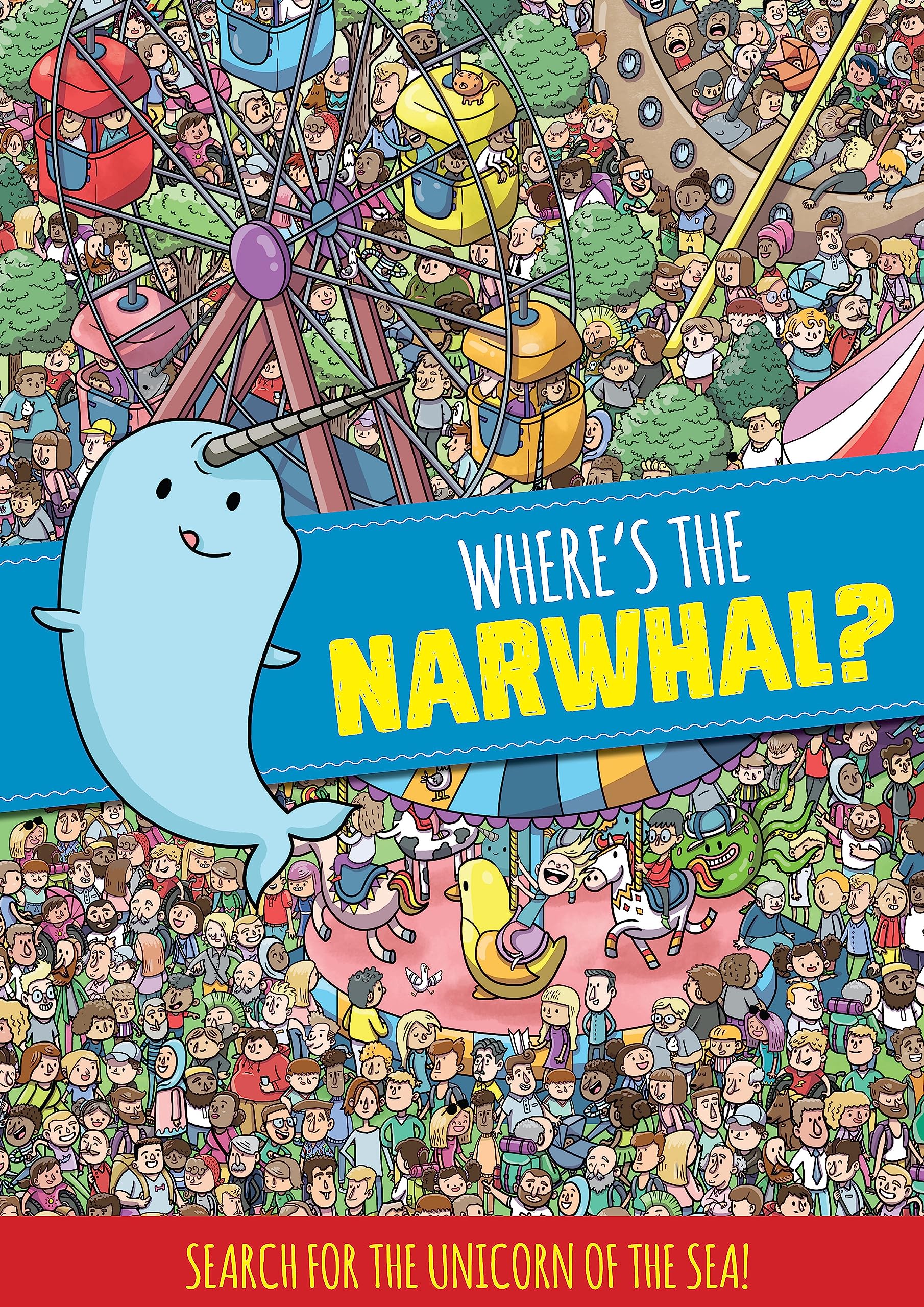 Wheres the Narwhal? A Search and Find Book